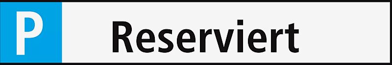 Schild: Parkplatz - "Reserviert" Aus Aluminium 0,6 mm.