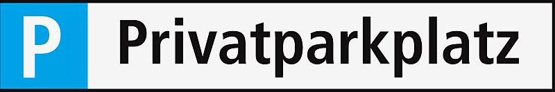 Schild: Parkplatz - "Privatparkplatz" Aus Aluminium 0,6 mm.