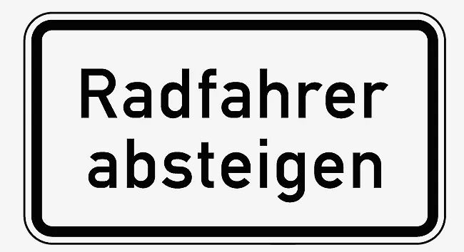 Verkehrszeichen: Radfahrer absteigen