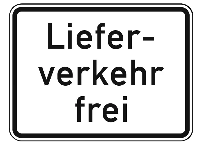 Verkehrszeichen: Lieferverkehr frei
