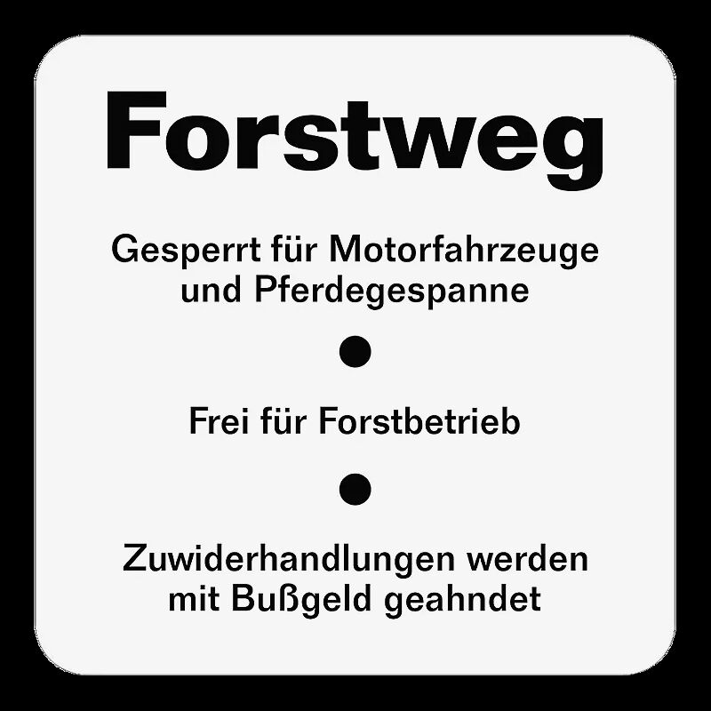 Hinweisschild: Forstweg