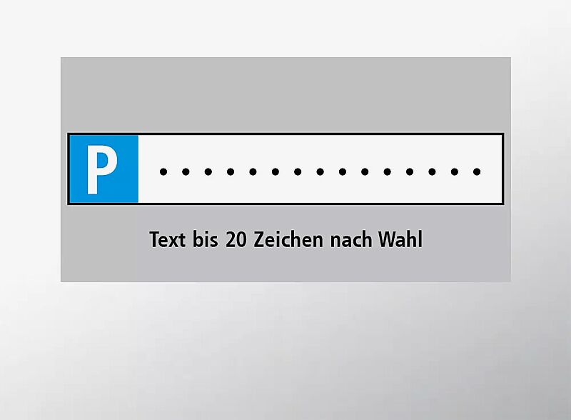 Parkplatz-Reservierungsschild mit P - Text nach Wahl