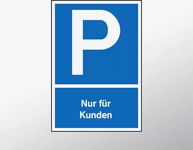 Parkplatz-Reservierungsschild "Nur für Kunden"