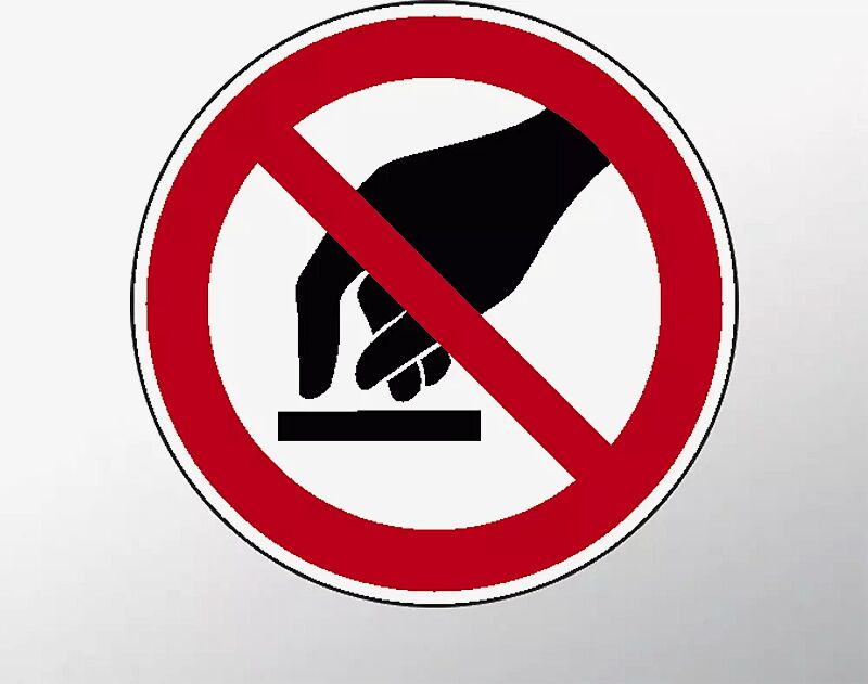 Verbotsschild "Berühren verboten"