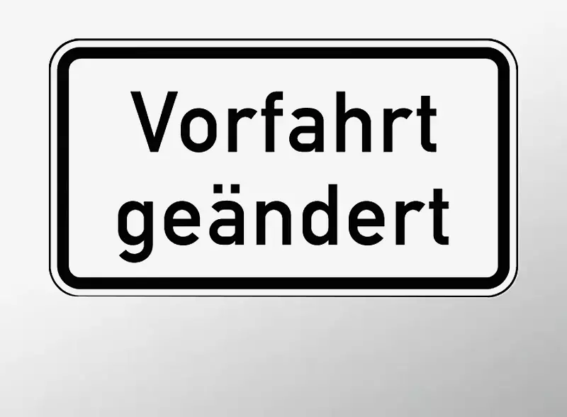 Verkehrszeichen: Vorfahrt geändert